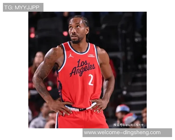 伦纳德称赞巴图姆如粘合剂般重要积极防守展现活力与团队精神