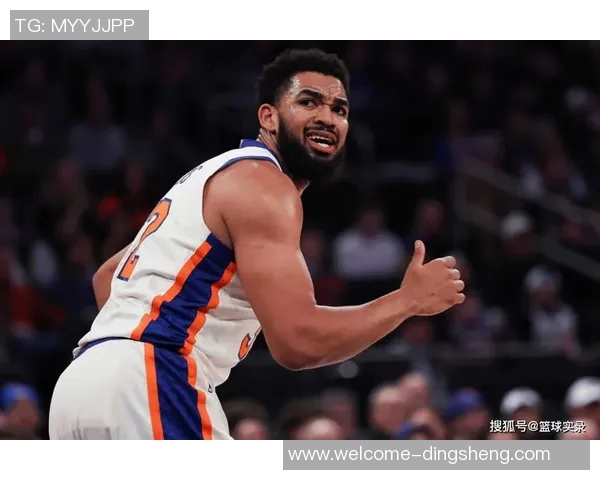 尼克斯不看好霍勒迪加格兰特交易唐斯因年龄因素影响球队未来发展 尼克斯不看好霍勒迪加格兰特交易唐斯因年龄因素影响球队未来发展